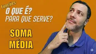 Fun&ccedil;&otilde;es SOMA e M&Eacute;DIA: O que &eacute;? Para que serve? | Microsoft Excel #01