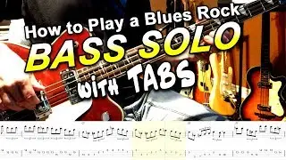 How to Play a Blues Rock  Bass Solo - with TABS