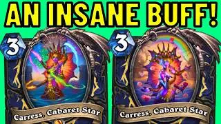 This Card Was BUFFED to 3 MANA??? Carress Cabaret Star OTK!