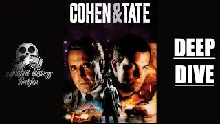 UNFINISHED BUSINESS TELEVISION: DEEP DIVE &ndash; COHEN & TATE (1989)