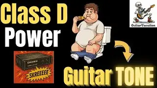 Guitar Tone VS. Class D Power from Fryette Amps