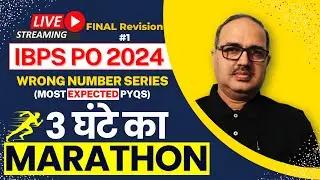 IBPS PO 2024: 3 Hour Wrong Number Series Marathon to BOOST your SPEED!