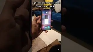 iphone x True tone check #iphone #iphoneoriginal