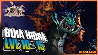 🔥GUIA ESTRATEGIA AVANZADA HIDRA LVL 10-15 EN SEVEN KNIGHTS REBIRTH🔥