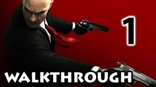 Hitman: Absolution - Walkthrough Part 1 - Personal Contract [No Commentary]