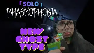Excuse me?!.. New ghost types?? | Solo Phasmophobia
