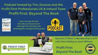 Profit First: Beyond The Book - What is Membership to PFP?