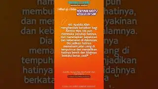 60. Dia pun membuka penutup hatinya, dan menetapkan keyakinan #haditspilihan #mengenalislam