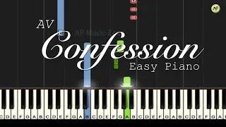 AV - Confession  || Easy Piano Tutorial