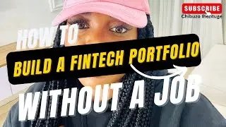 How to build a fintech portfolio WITHOUT a job