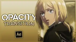 Opacity Transitions | After Effects AMV Tutorial