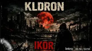 KLDRON - Ikor Intro (Post Punk)
