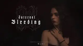 8K - Internal Bleeding | Feat. Gabriel Bonilha (Official Music Video)