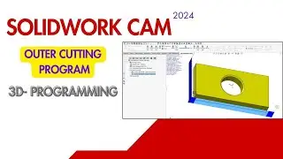 SOLIDWORK CAD में Single Outer Programming कैसे करें | Solidworks 2024 Tutorial in Hindi