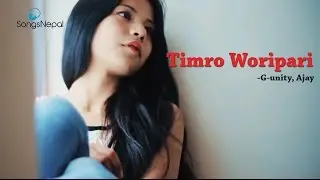 Timro Woripari - Prakash Neupane, Ajay | Brijesh Shrestha | New Nepali R&B Pop Song 2017