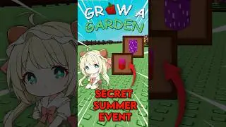 😱 SECRETS IN THE SUMMER EVENT YOU DIDNT KNOW ABOUT IN GROW A GARDEN #roblox #shorts