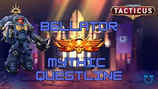 BELLATOR GUIDE - Mythic questline - All 5 mythic missions! - Tacticus #gaming