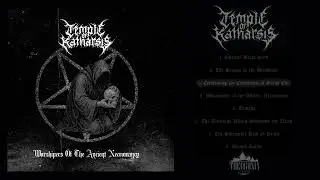 Temple Of Katharsis - Worshipers of the Ancient Necromancy [Full Album 2025]