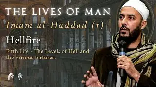 Hellfire - Lives of Man (Shaykh Faiz Amir)