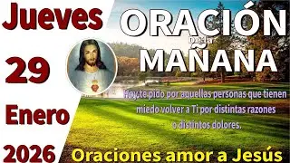 Oración de la mañana del día jueves 29 de enero de 2026 -Proverbios 22 :6