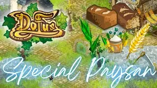 [ Dofus Retro ] Episode Special : Le métier de Paysan !