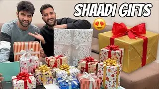 Shaadi Gifts Unboxing Kar Diye 😍 || Shehr Main Dihat 