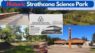 Exploring the Historic Strathcona Science Provincial Park in Edmonton, Alberta