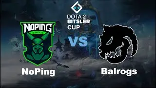 NOPING X BALROGS - FASE DE GRUPOS - BITSLER CUP - SEASON 1 - EPULZE - JOGO 1