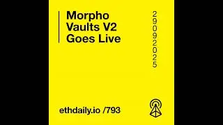 Morpho Vaults V2 Goes Live