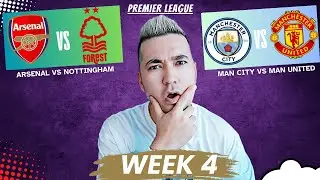 PREMIER LEAGUE 2025/26 WEEK 4 PREDICTIONS & TIPS | MANCHESTER CITY vs MANCHESTER UNITED