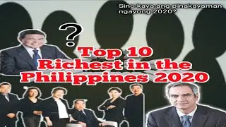 Top 10 Richest People in the Philippines 2020