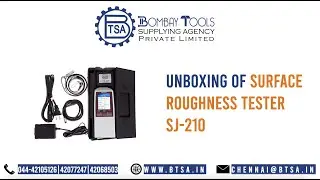 Unboxing of Surface Roughness Tester SJ-210 | Bombay Tools Supplying Agency Private Limited