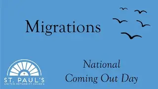 Migrations 2: National Coming Out Day