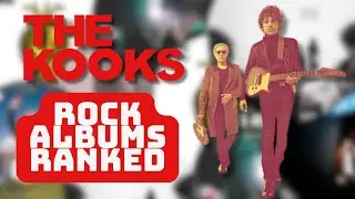 What Is The BEST Kooks Album? Rock Albums Ranked