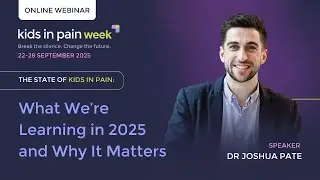 Online Webinar: The State of Kids in Pain: What We&rsquo;re Learning in 2025 and Why It Matters