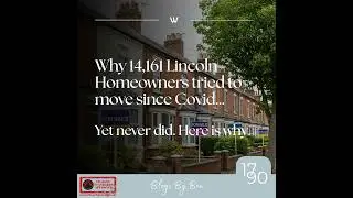 🏡 14,161 Lincoln homeowners have tried to move since Covid&hellip; yet never did.