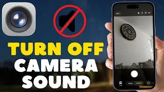 How to Turn Off iPhone Camera Sound 2026