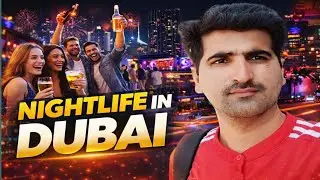 Dubai Night Life 2026 | Reality Vs Expectations | Dubai Adhi Raat ko kiya hota Hai? 