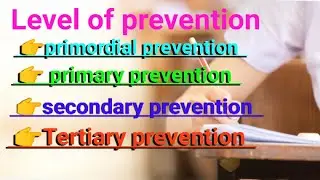 Level of prevention of disease | primordial | primary | secondary | Tertiary | PSM | part 1