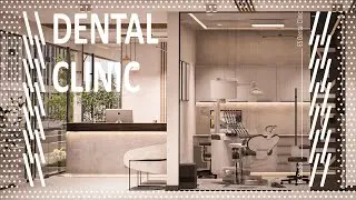 ES DENTAL CLINIC | Cinematic Architectural Animation | D5 Render