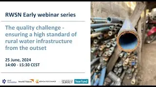 The quality challenge - ensuring a high standard of rural water infrastructure from the outset