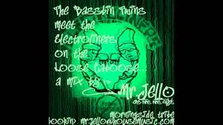 Mr. Jello - The Bassbin Twins Meet The Electroliners On The Loose Caboose Mix