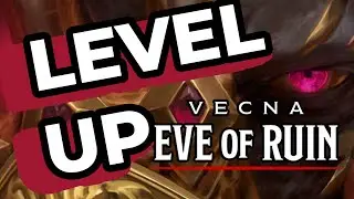 [ONED&D] VECNA EVE OF RUIN - Level up!