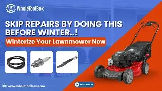 How to Winterize Lawn Mowers - WholeToolBox