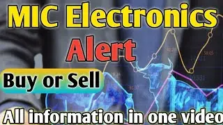 Why mic electronics share price rising📈 target 🎯 risk🚫 mic electronics news