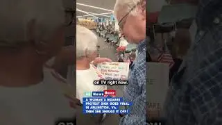 A woman&rsquo;s bizarre protest sign goes viral in Arlington, VA &mdash; then she shrugs it off! #newsbuzz247