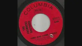 1968 Time Has Come Today - The Chambers Brothers (mono 45 rpm)
