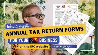 Find the Annual Income Tax Return form for your PNG Business on the IRC Website