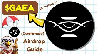 Don't Miss Out! Step-by-Step Guide to the Gaea Airdrop 🤑 (Gaea AI Network)