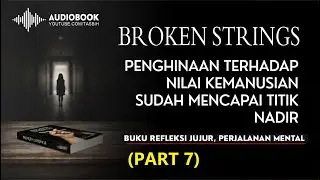 AUDIOBOOK - BROKEN STRINGS - Aurelie Moeremans - PART 7